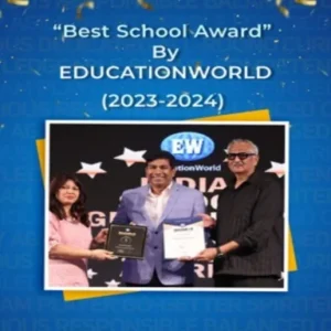 BEST SCHOOL AWARD  BY EDUCATIONWORLD (2023-2024)
